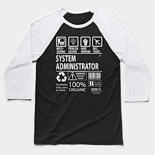 System Administrator - Multitasking Certified Job Item Baseball T-Shirt